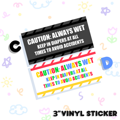 CAUTION: WET VINYL STICKER