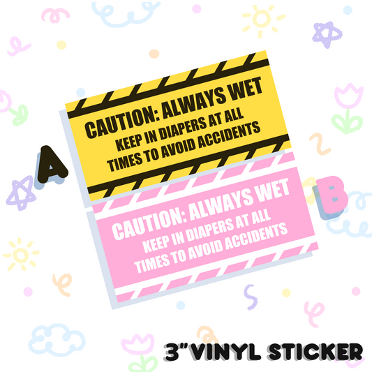 CAUTION: WET VINYL STICKER