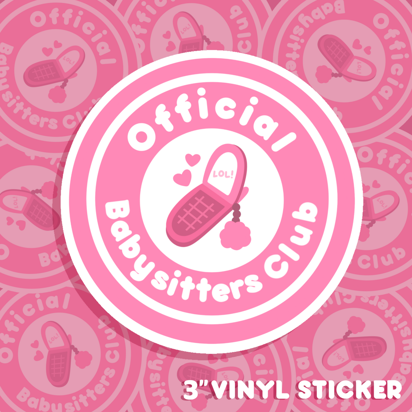 OFFICIAL BABYSITTERS CLUB VINYL STICKER